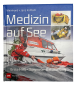 Preview: Medizin auf See