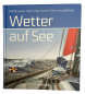 Preview: Wetter auf See