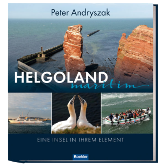 Helgoland Maritim – Eine Insel in ihrem Element